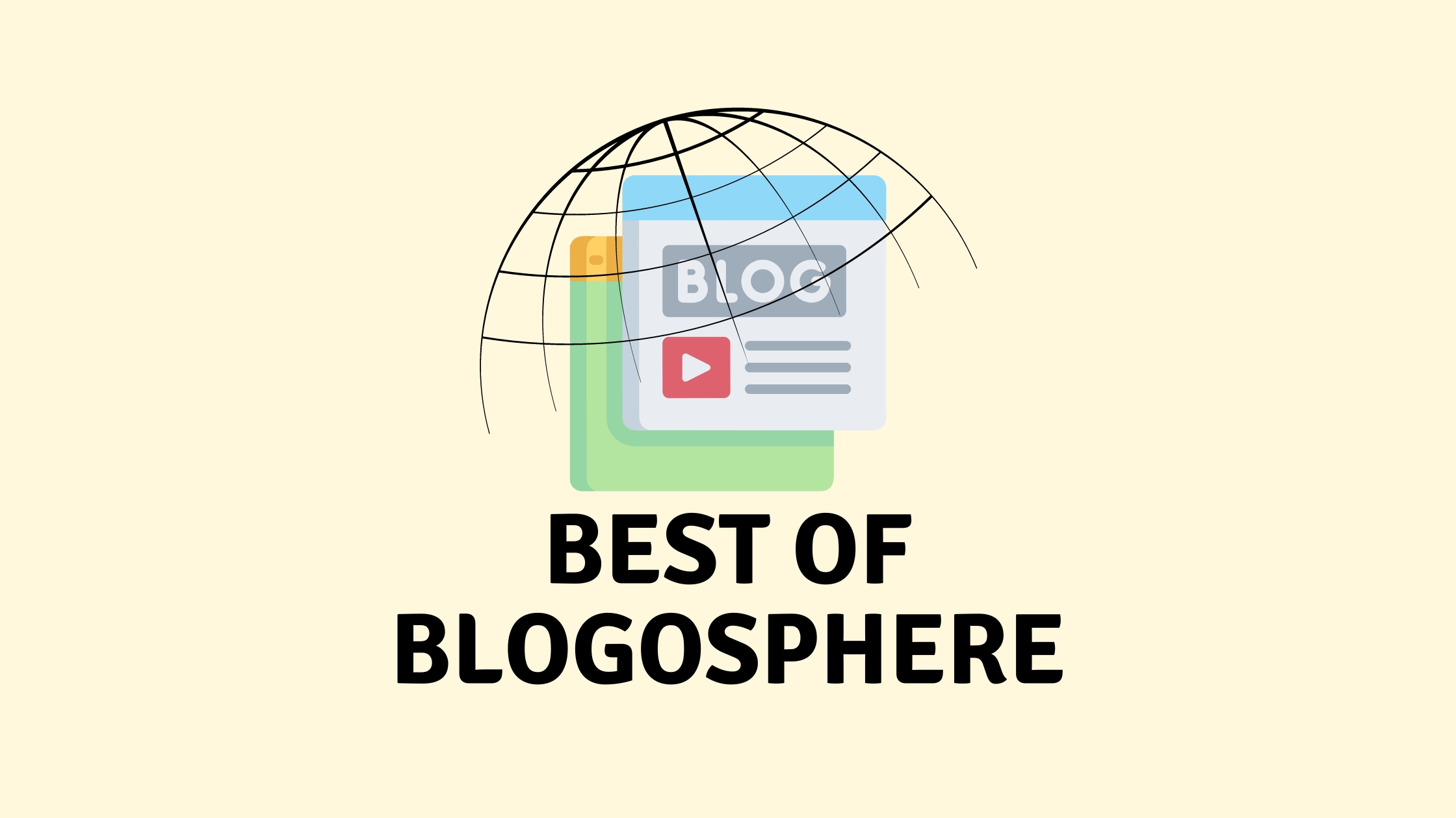 Best of the Blogosphere: Exploring the Platforms, Content, and Voices