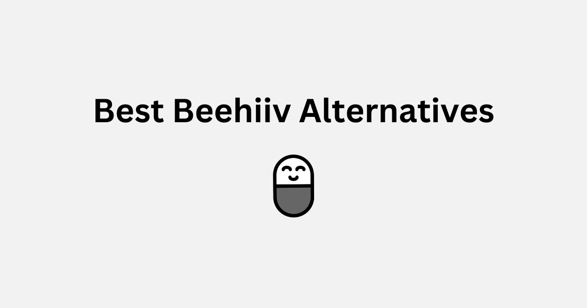 7 Top Beehiiv Alternatives to Consider in 2025