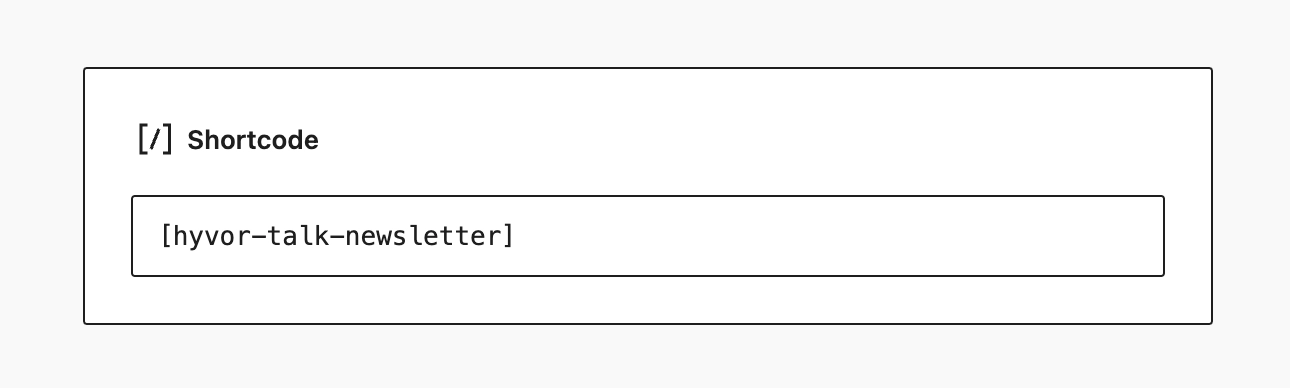 Shortcode for Wordpress Newsletter form