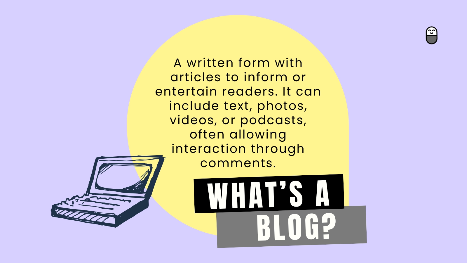 Blog vs Podcast: What’s a blog?